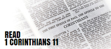 Read 1 Corinthians 11 (The Headcovering Passage)