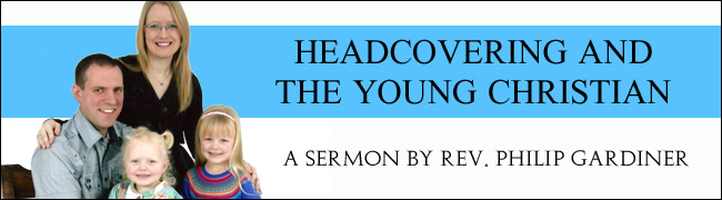 Headcovering and the Young Christian