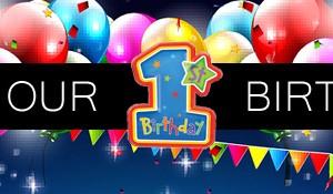 It’s our 1st Birthday today!