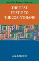 The First Epistle to the Corinthians (Black’s New Testament Commentaries)