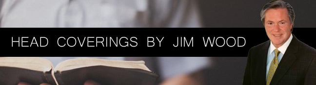Head Coverings by Jim Wood (Sermon)