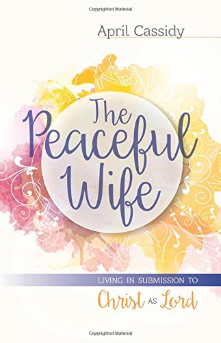 The Peaceful Wife
