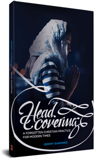 Head Covering: A Forgotten Christian Practice For Modern Times