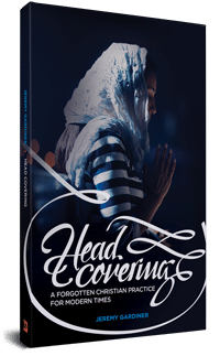 Head Covering: A Forgotten Christian Practice For Modern Times