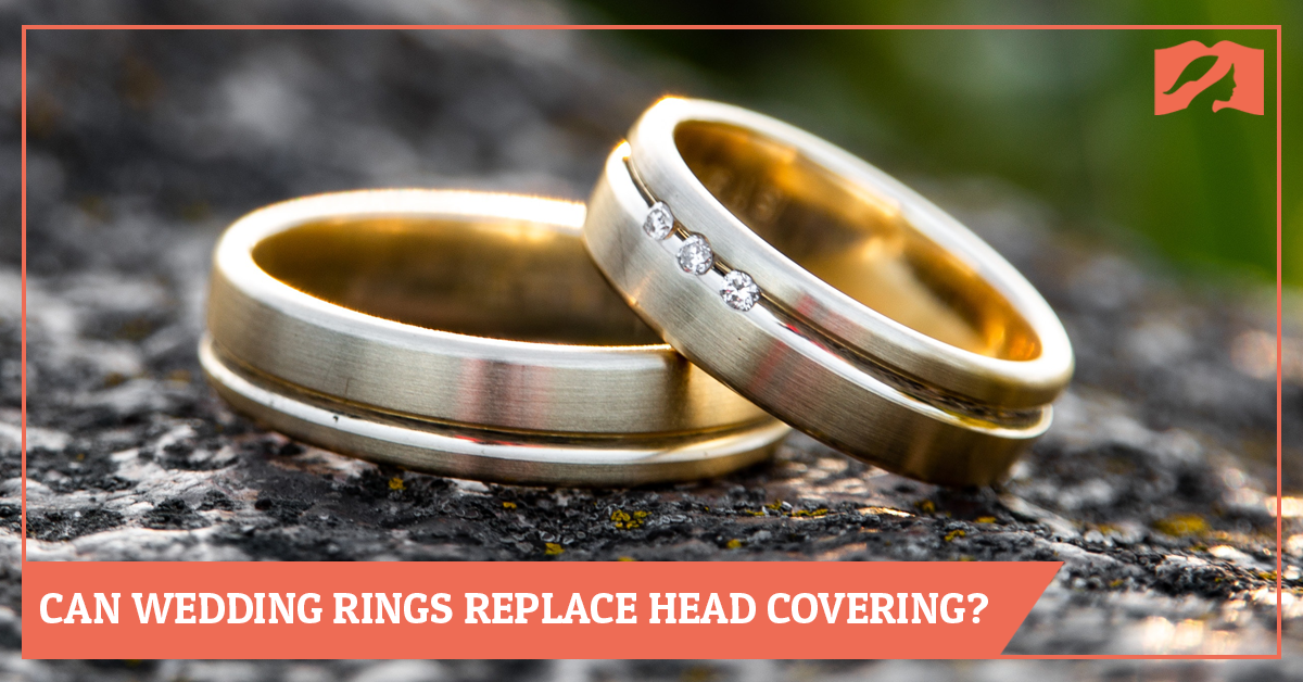 Can Wedding Rings Replace Head Covering?